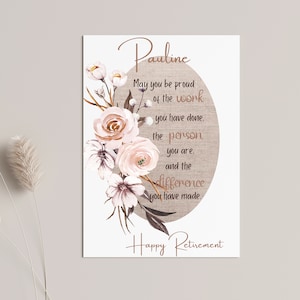 Puede incluir: Una tarjeta de jubilaci&oacute;n con un dise&ntilde;o floral y el texto "Pauline May you be proud of the work you have done. the person you are, and the difference you have made. Happy Retirement"