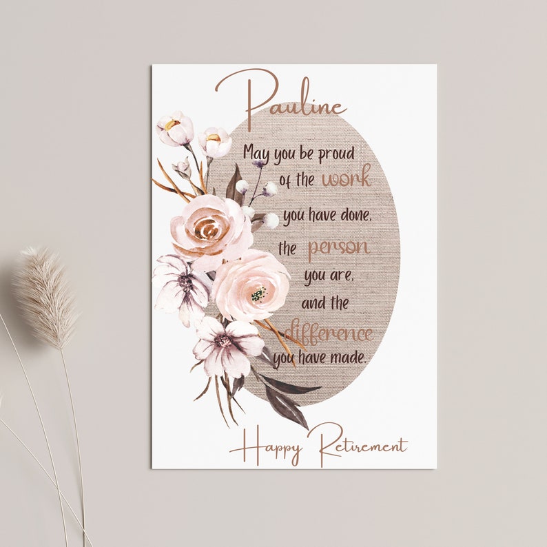 Puede incluir: Una tarjeta de jubilaci&oacute;n con un dise&ntilde;o floral y el texto "Pauline May you be proud of the work you have done. the person you are, and the difference you have made. Happy Retirement"
