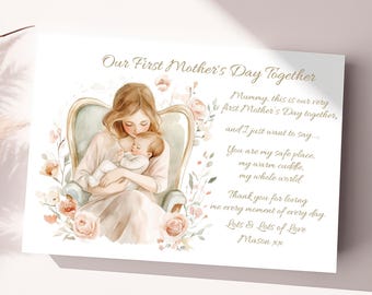 May include: A Mother's Day card with a watercolor illustration of a mother holding a baby. The card features the text "Our First Mother's Day Together" and a loving message. Floral accents surround the illustration.