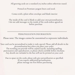 May include: Text on a white background details greeting card specifications. Cards are 7x5 inches, printed on 300gsm linen card stock, and come with a white envelope. The inside is blank for personalization. Personalization details are to be added in the box.