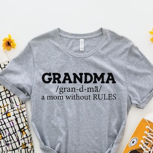 Grandma A Mom Without Rules Shirt, Grandma Shirt, Mothers Day Gift, Grandparents Shirt, Cute Grandma Tshirt, Grandma Grandpa Shirts