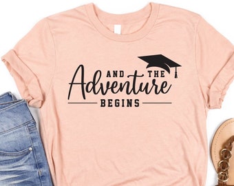 And the Adventures Begin Shirt, Senior 2022 Shirts, Graduation shirts, Class of 2022 shirts, College Graduation Shirt, Graduation 2022 shirt