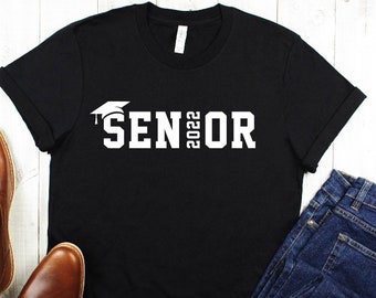 Senior 2022 Shirts, Graduation shirts, Class of 2022 shirts, College Graduation Shirt, Graduation 2022 shirt