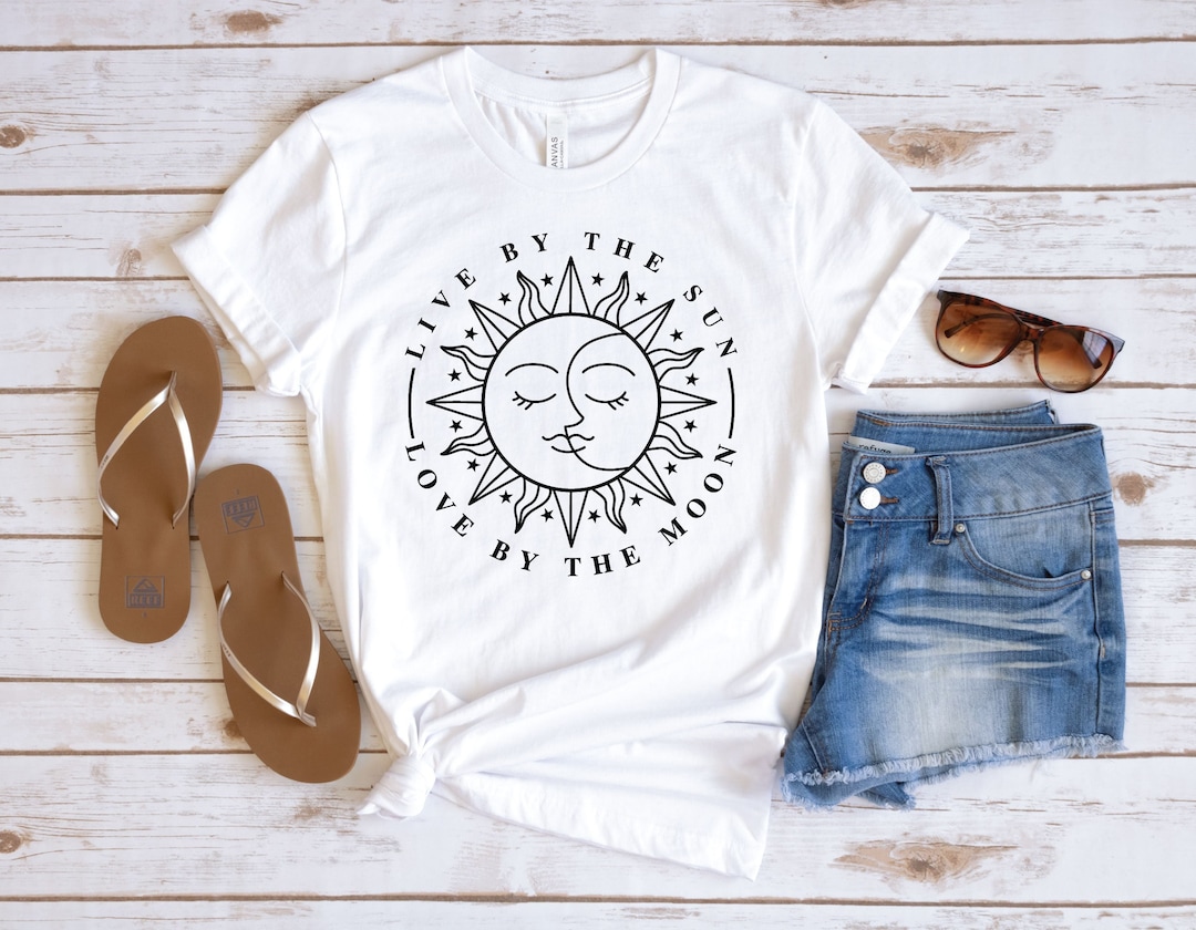 Sun Moon Shirt Live By The Sun Love By The Moon T Shirt Daily Shirts