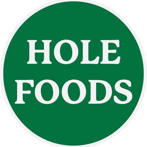 Hole Foods Sticker