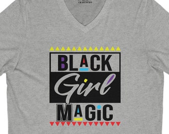 Black Girl Magic Unisex Jersey Short Sleeve V-Neck Tee