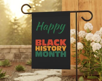 Happy Black History Month Garden & House Banner, Black History Gifts