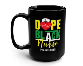 Black Nurse Practitioner Mug, 15oz