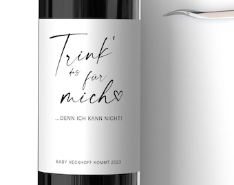 Personalisiertes Wein Flaschen Etikett Schwangerschaft verkünden Drink for me | Geschenk Babyankündigung Großeltern Schwanger Familie Freund