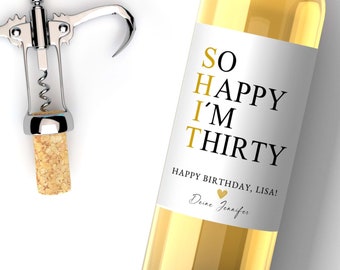 Personalized Wine Bottles Label Gift 30 Birthday So Happy | Birthday gift girlfriend friend wine label personalized