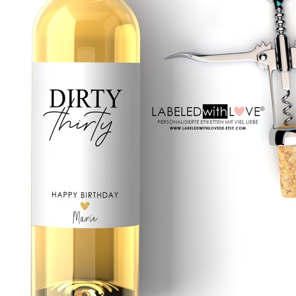 Cadeau personnalisé d’étiquette de bouteille de vin 30e anniversaire Dirty Thirty || Étiquette de vin de petit ami de cadeau d'anniversaire personnalisée