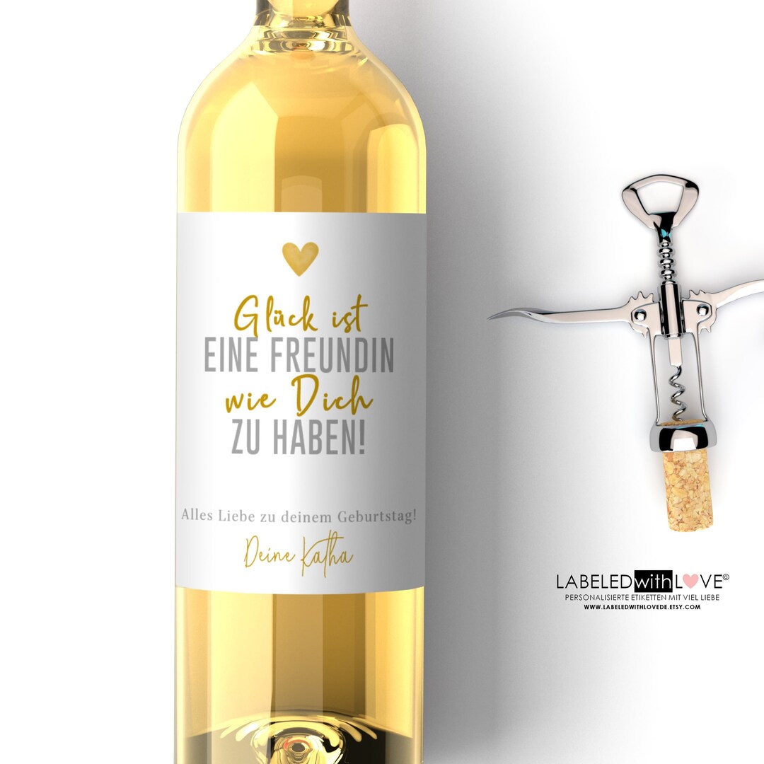 Personalisiertes Wein Flaschen Etikett Glück ist eine Freundin Freunde