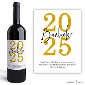 Abschlussgeschenk Bachelor 2025 | Personalisiertes Weinetikett | Abschluss Abitur Master Absolvent Absolventin Graduierung Doktor Promotion