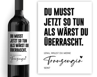 Trauzeugin fragen | Als wärst du überrascht | Personalisiertes Wein Flaschen Etikett | Brautjungfer fragen Frage Freundin bridesmaid