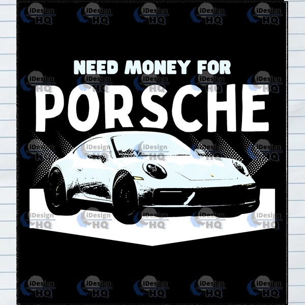 Need Money for Porsche Shirt - Etsy