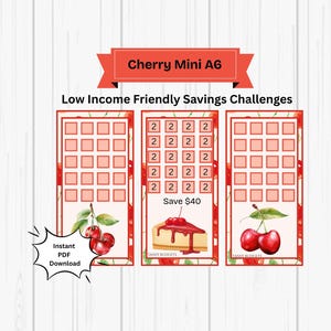 May include: A digital download featuring three cherry-themed savings challenges. Each challenge has a grid of boxes to track savings, with the text "Low Income Friendly Savings Challenges" and "Save $40". The design includes cherry illustrations and the text "Cherry Mini A6".
