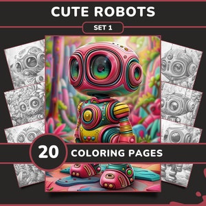 May include: A set of 20 coloring pages featuring cute robots with colorful designs. The cover image shows a pink robot with yellow, green, and blue accents standing in a colorful, whimsical setting.  The text "Cute Robots Set 1" and "20 Coloring Pages" is visible on the cover.
