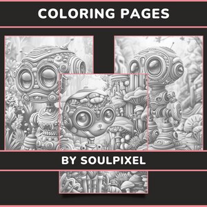 May include: Black and white coloring pages featuring three robot characters in a forest setting. The robots have large eyes and intricate details. The text "COLORING PAGES BY SOULPIXEL" is at the bottom of the image.