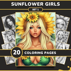 May include: A set of 20 coloring pages featuring sunflower girls. The cover image shows a woman with long blonde hair wearing a sunflower crown and a green top. The text "SUNFLOWER GIRLS SET 1" is at the top of the image.
