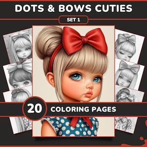 20 Punkte & Schleifen Cuties Malvorlagen für Erwachsene - Set 1 | Entzückende kleine Mädchen Graustufen Malbuch, digitaler Download, druckbare PDF-Datei