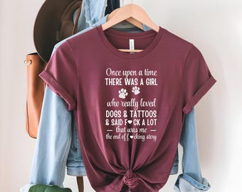 Sarcastic Shirt | shirt, Hoodie, Sweatshirt | Dogs, Tattoos, Fuck, Funny, gift for her, present for her, funny, humor, sarcasm