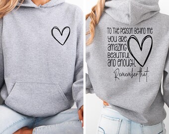 To The Person Behind Me shirt Sweatshirt Hoodie