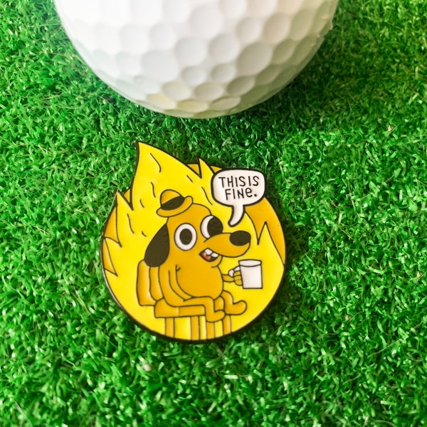 This is fine meme Golf Ball Marker - Golf Accessory Funny Golf Gift Idea, Boyfriend Golf, Husband Golf, Dad Golf, Christmas Gift golf marker