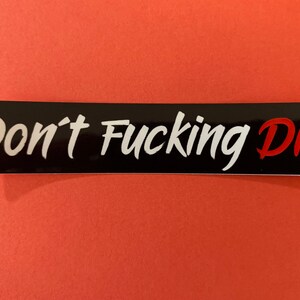 Don't fuck die Decal Die Cut per moto, caschi, scooter, auto e regali