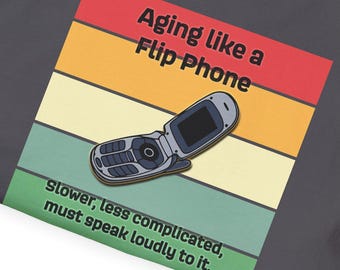 Funny Aging Like a Flip Phone Unisex Softstyle T-Shirt, Mid-Life Humor Tee, Vintage Phone Design, Gag Gift Shirt, Sarcastic Graphic Top