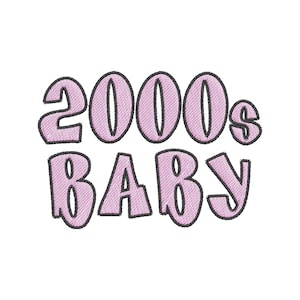 2000s Baby Embroidery File, Trendy Embroidery Design, Instant Download