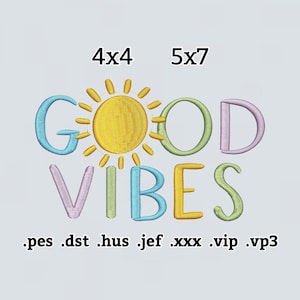 Good Vibes Stickdatei, Trendy Stickdatei, Sommer Stickdatei, Sofort Download