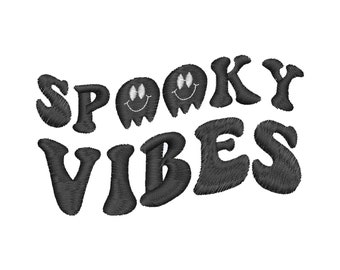 Spooky Vibes Halloween Embroidery File, Halloween Embroidery Design, Ghost Embroidery Design