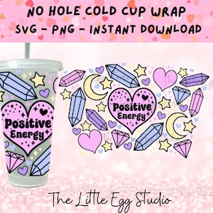 Positive Energie SVG, kein Loch kalte Tasse SVG, Positivität kalte Tasse SVG, Kristall kalte Tasse SVG, kalte Tasse Wrap SVG, Celestial kalte Tasse SVG