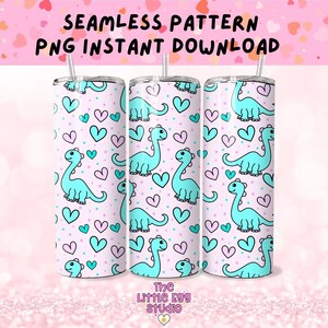 May include: Three stainless steel tumblers with a seamless pattern of pink and blue hearts and turquoise dinosaurs on a white background. The tumblers have lids and straws. The text "SEAMLESS PATTERN PNG INSTANT DOWNLOAD" is at the top of the image. The text "The Little Egg Studio" is at the bottom of the image.