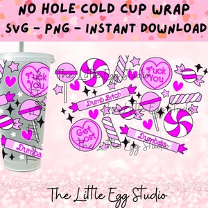 Sweary SVG, kein Loch Cold Cup SVG Wrap, Candy SVG, Sweary Candy Cold Cup SVG, Fuck You SVG, Dumb Bitch SVG, Retro Candy Cold Cup svg