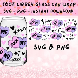 Anti Valentines SVG, 16oz Libbey Glass Can SVG, Glass Can Wrap SVG, Conversation Hearts Svg, Anti Valentines Candy Hearts, Libbey Glass Can