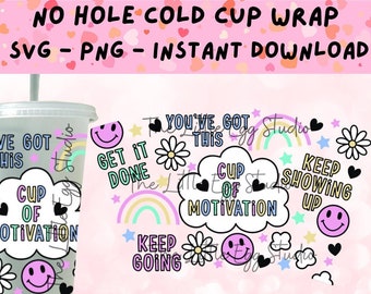 Cup of Motivation SVG, Cup of Positivity Svg, No Hole Cold Cup Svg Wrap, 24oz Cold Cup SVG, Motivational Quote SVG, Positive Quote Svg