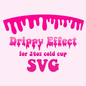 Blood Dripping SVG 24oz Cold Cup, Donut Drip Wrap for Starbucks Cup, Dripping Effect Cup Template, Slime Drip, Blood Dripping Cold Cup Wrap