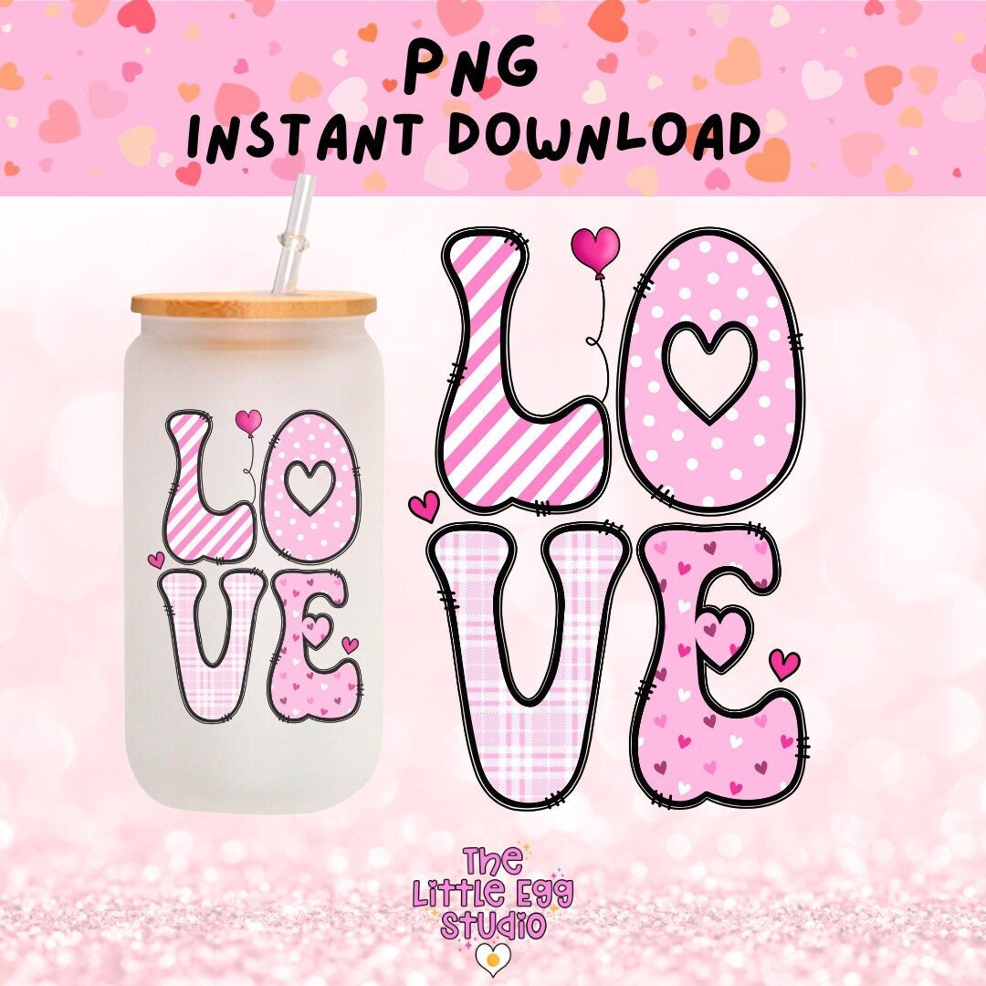 Valentines Day Love PNG Design, Love Sublimation PNG, Valentines ...
