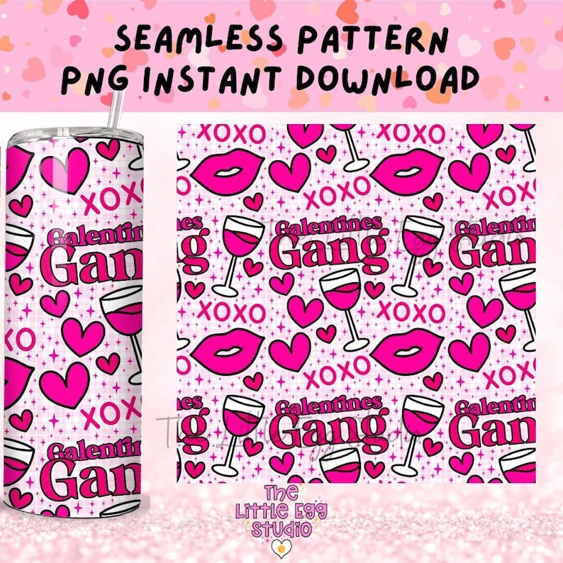 May include: A seamless pattern featuring a pink and white background with hearts, wine glasses, lips, and the text "Galentines Gang" and "Galentines Gan".