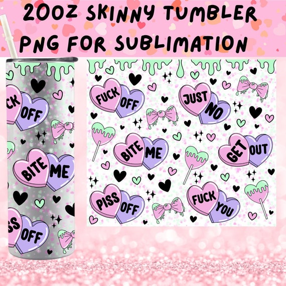 Anti Valentines Day Conversation Hearts PNG, 20oz Skinny Straight Tumbler Wrap PNG for Sublimation, Heart Candy Png, Funny Valentines Png