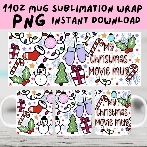 Christmas Movie Mug PNG, Christmas Movie 11oz Mug Wrap, Cute Christmas Digital Design, Mug Sublimation Wrap,  Christmas Mug Design