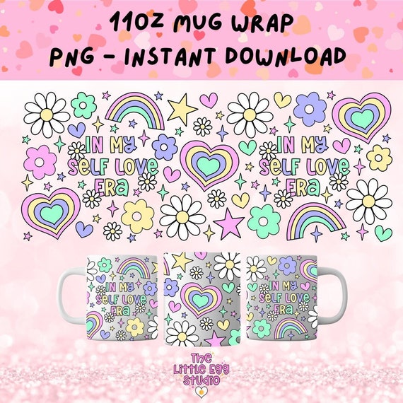 In My Self Love Era Mug PNG, 11oz Mug Wrap for Sublimation, Sublimation PNG for Mugs, Self Love Mug PNG, Sublimation Wrap Mug Digital Design