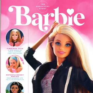 The Story of BARBIE Magazine Summer 2023 A360 Media 100 Pages