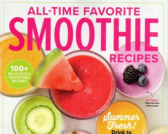 All-Time Favorite Smoothie Recipes  Magazine Spring 2024 Updated Special Edition