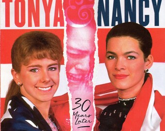 Tonya Harding & Nancy Kerrigan:  30 Years Later Magazine Winter 2023/2024 100 Pgs