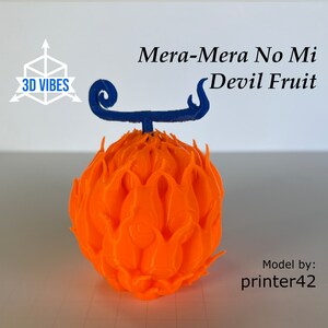 3D Printed Devil Fruit Mera Mera No Mi Gomu Gomu No Mi Inpired One