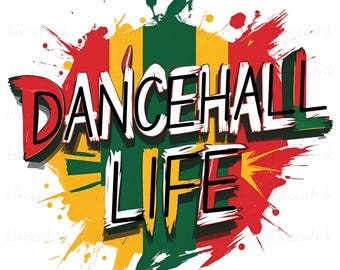 Dancehall Life PNG: Caribbean Carnival T-Shirt Design (Digital Download