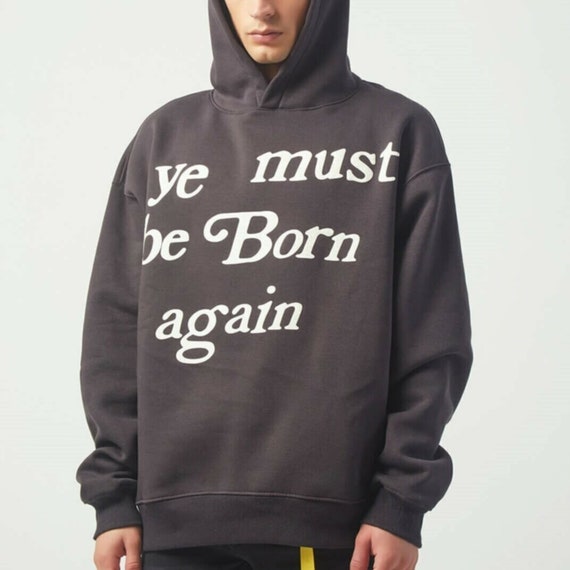 BORN AGAIN HOODIE Ye Must Be Born Again Unisex Sweatshirt - Etsy 日本