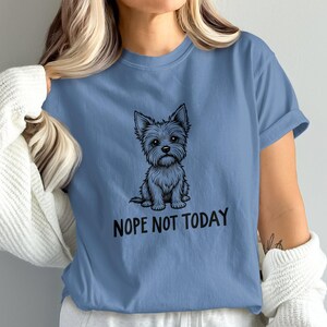 Funny Dog Comfort Colours T Shirt Nope Not Today Graphic Tee, Cute Puppy Shirt Dog Lover Gift Sarcastic Pet Shirt, Humorous Animal Print Top